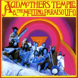 Acid mothers temple & the Melting paraiso U.F.O.
